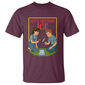Let’s Destroy ICE T Shirt Retro Parody Protest with Satirical Childhood Graphic TS02 Maroon Print Your Wear