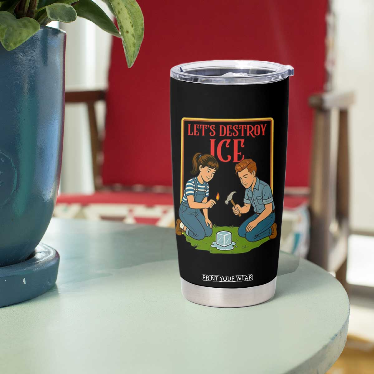 Let’s Destroy ICE Tumbler Cup Retro Parody Protest with Satirical Childhood Graphic TS02 Print Your Wear