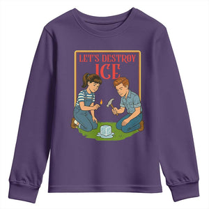 Let’s Destroy ICE Youth Sweatshirt Retro Parody Protest with Satirical Childhood Graphic TS02 Purple Print Your Wear
