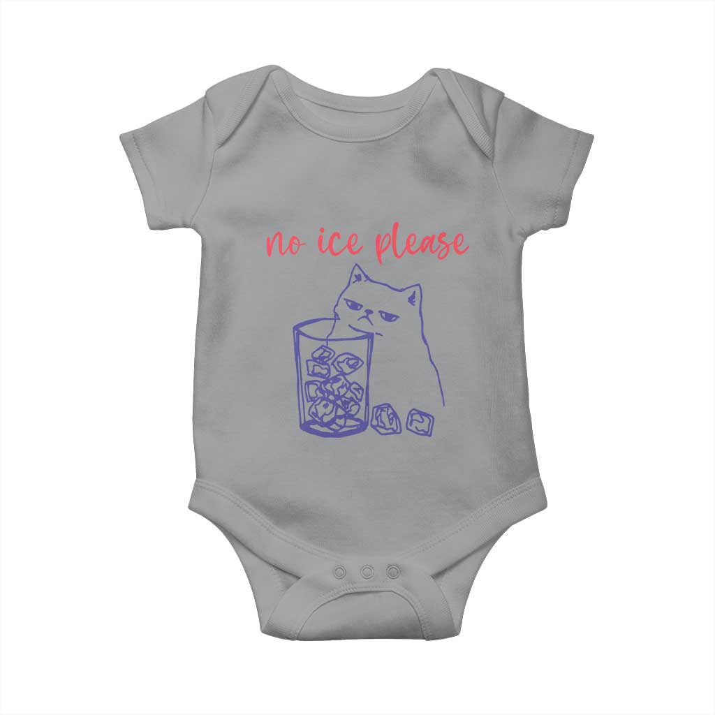 No Ice Please Funny Cat Meme Baby Onesie Subtle Against Ice Protest Political Resistance TS02 Sport Gray Print Your Wear