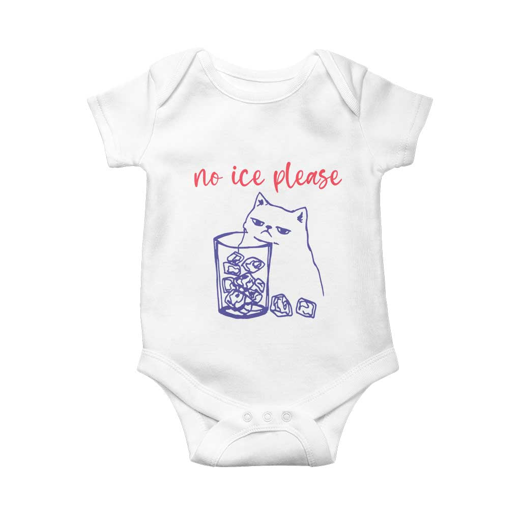 No Ice Please Funny Cat Meme Baby Onesie Subtle Against Ice Protest Political Resistance TS02 White Print Your Wear