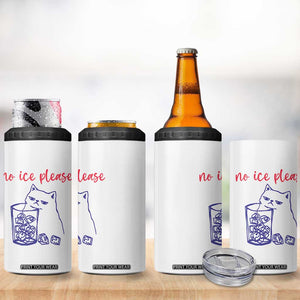 No Ice Please Funny Cat Meme 4 in 1 Can Cooler Tumbler Subtle Against Ice Protest Political Resistance TS02 Print Your Wear
