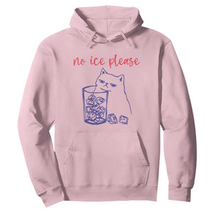 No Ice Please Funny Cat Meme Hoodie Subtle Against Ice Protest Political Resistance TS02 Light Pink Print Your Wear