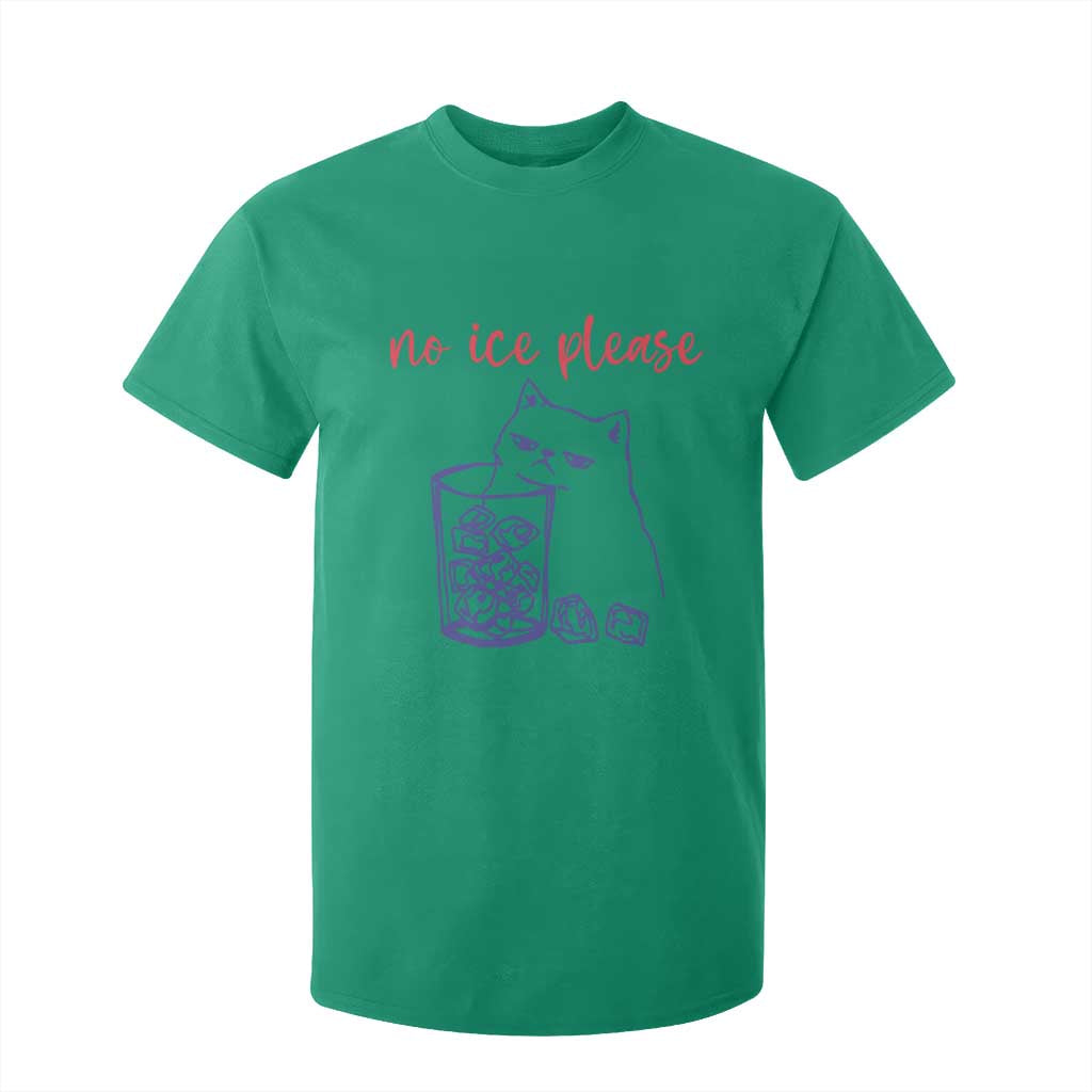 No Ice Please Funny Cat Meme T Shirt For Kid Subtle Against Ice Protest Political Resistance TS02 Irish Green Print Your Wear