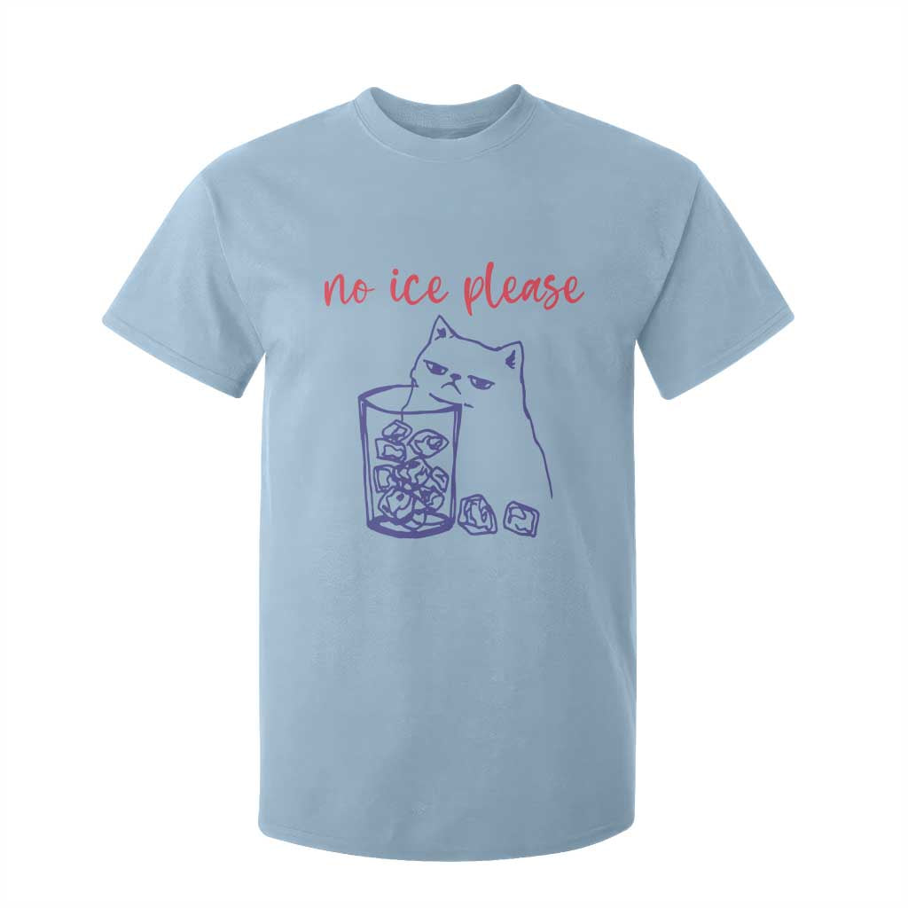 No Ice Please Funny Cat Meme T Shirt For Kid Subtle Against Ice Protest Political Resistance TS02 Light Blue Print Your Wear