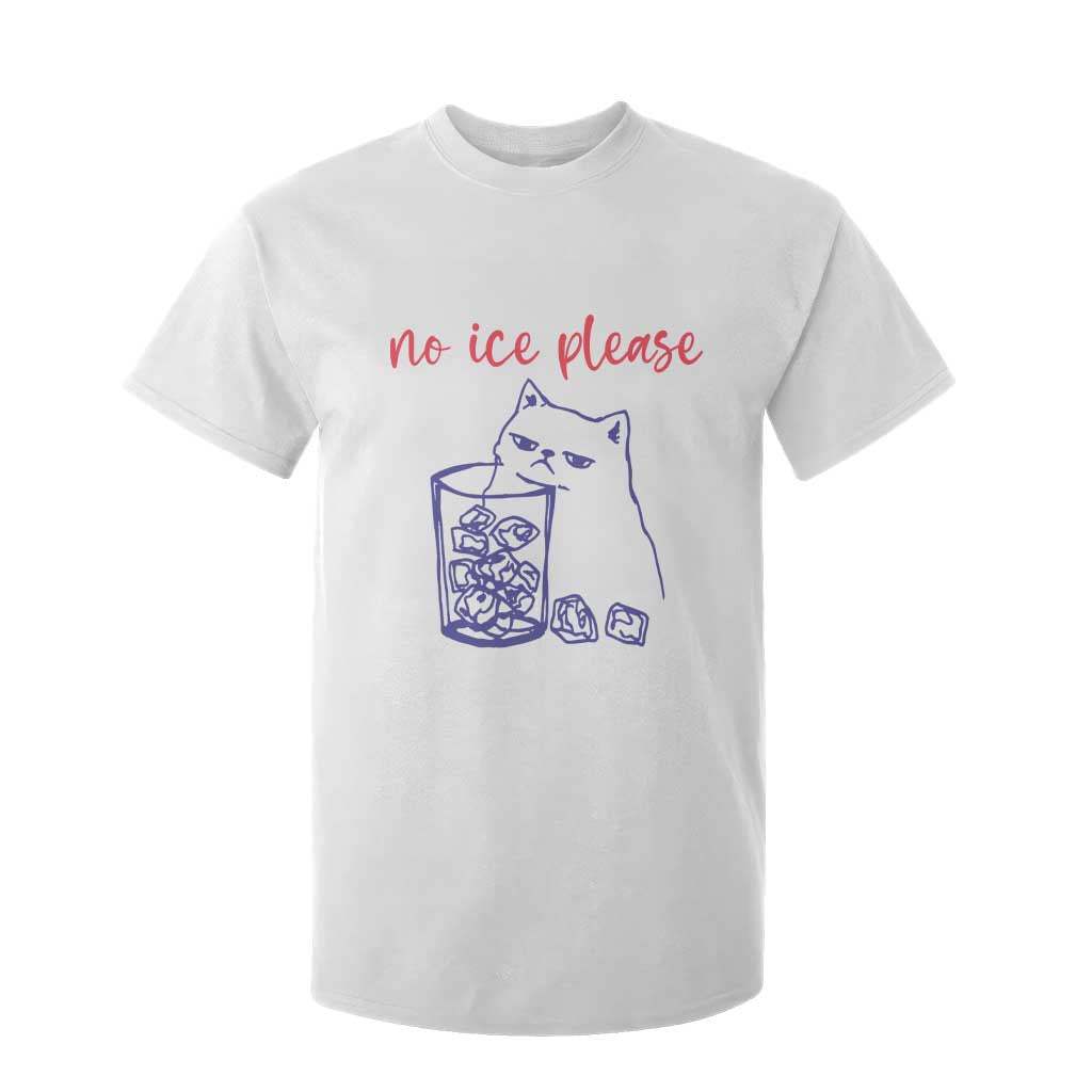 No Ice Please Funny Cat Meme T Shirt For Kid Subtle Against Ice Protest Political Resistance TS02 White Print Your Wear