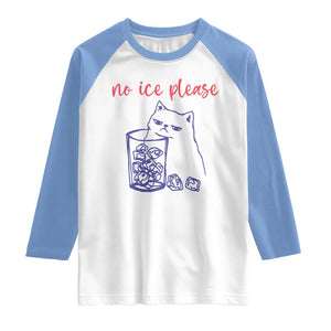 No Ice Please Funny Cat Meme Raglan Shirt Subtle Against Ice Protest Political Resistance TS02 White Carolina Blue Print Your Wear