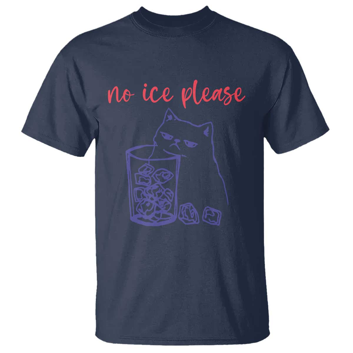 No Ice Please Funny Cat Meme T Shirt Subtle Against Ice Protest Political Resistance TS02 Navy Print Your Wear