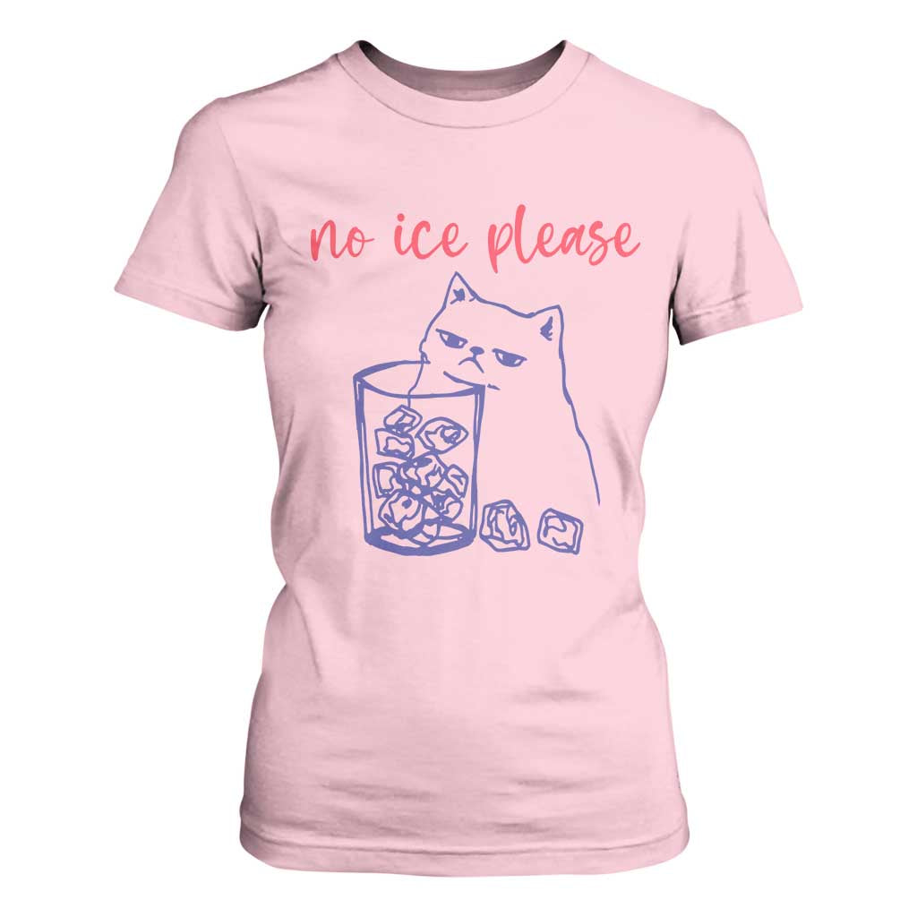 No Ice Please Funny Cat Meme T Shirt For Women Subtle Against Ice Protest Political Resistance TS02 Light Pink Print Your Wear