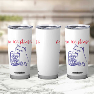 No Ice Please Funny Cat Meme Tumbler Cup Subtle Against Ice Protest Political Resistance TS02 Print Your Wear