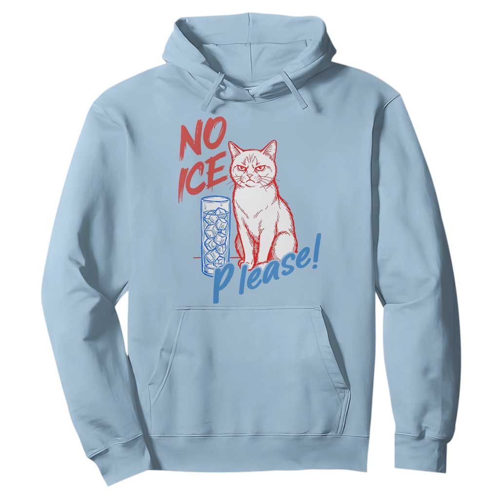 No Ice Please Angry Cat Graphic Hoodie Subtle Against Ice Protest Political Resistance TS02 Light Blue Print Your Wear