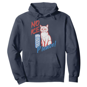 No Ice Please Angry Cat Graphic Hoodie Subtle Against Ice Protest Political Resistance TS02 Navy Print Your Wear