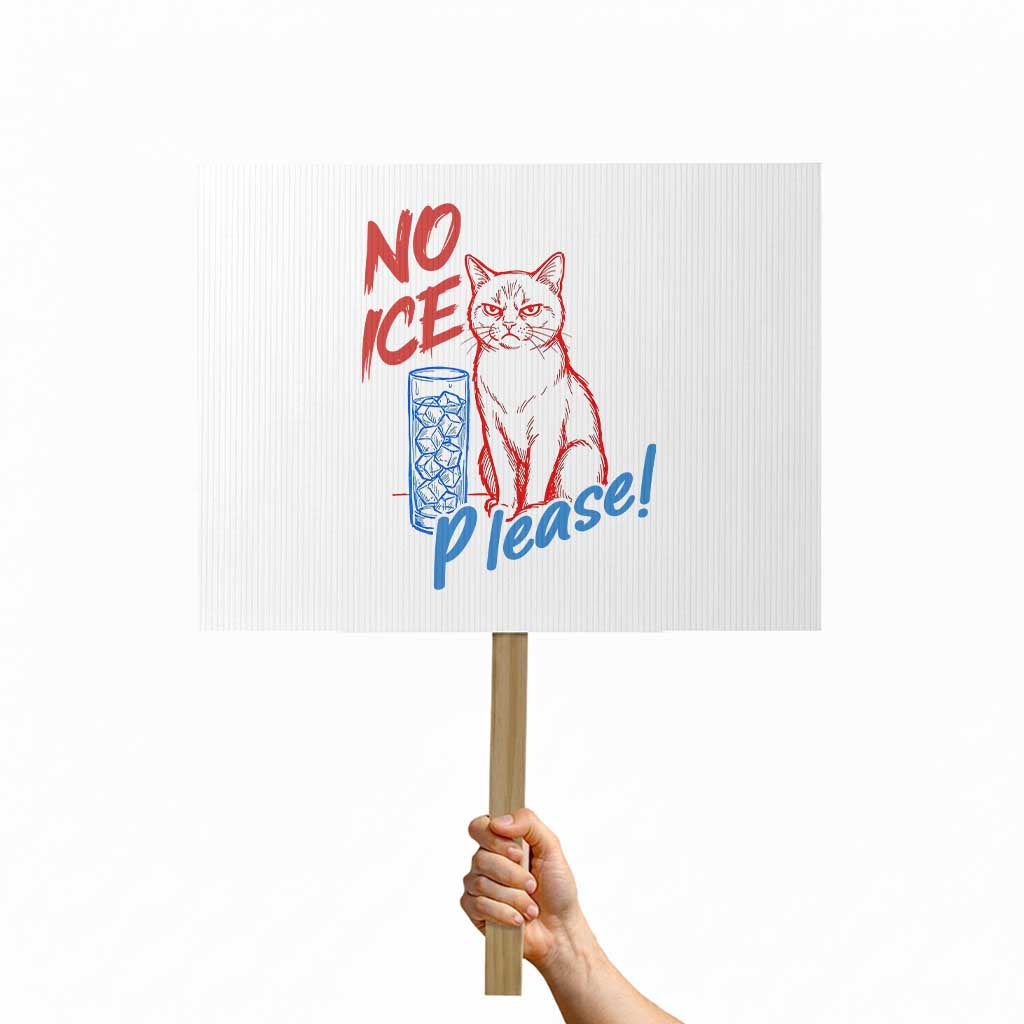 No Ice Please Angry Cat Graphic Protest Sign Subtle Against Ice Protest Political Resistance TS02 Horizontal 18