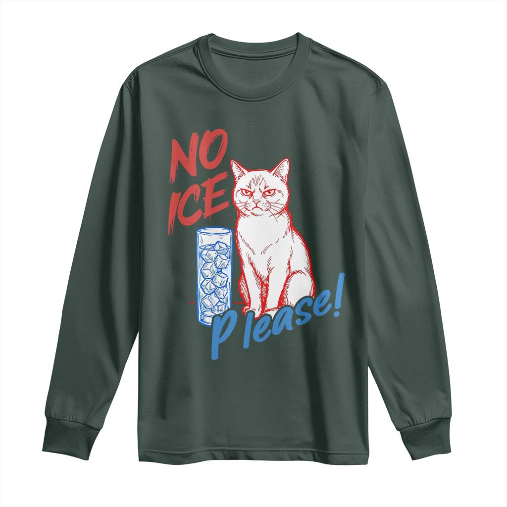 No Ice Please Angry Cat Graphic Long Sleeve Shirt Subtle Against Ice Protest Political Resistance TS02 Dark Forest Green Print Your Wear