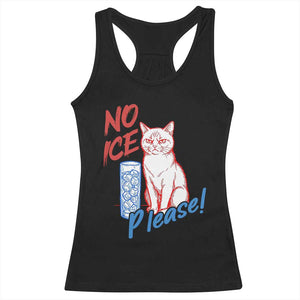 No Ice Please Angry Cat Graphic Racerback Tank Top Subtle Against Ice Protest Political Resistance TS02 Black Print Your Wear