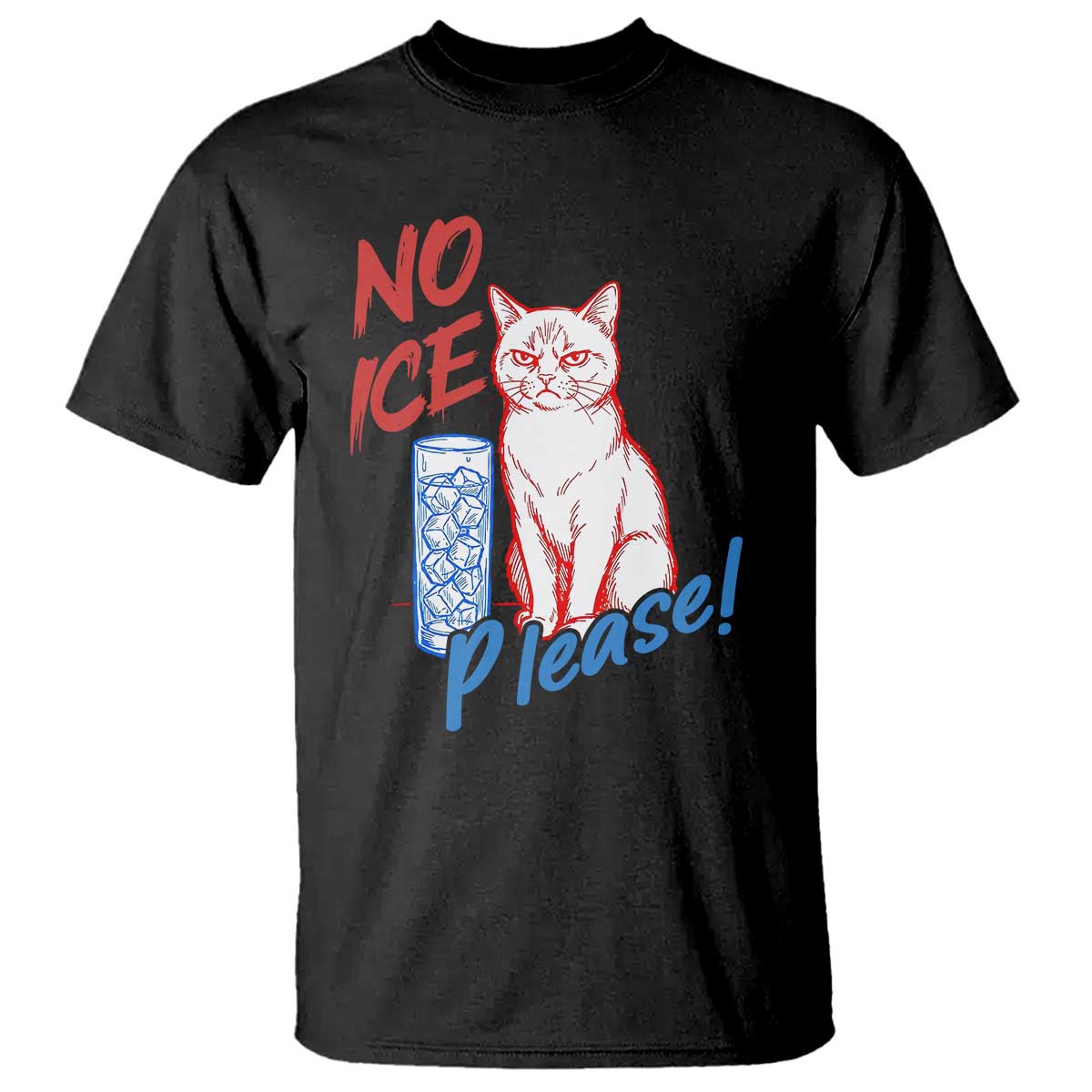 No Ice Please Angry Cat Graphic T Shirt Subtle Against Ice Protest Political Resistance TS02 Black Print Your Wear