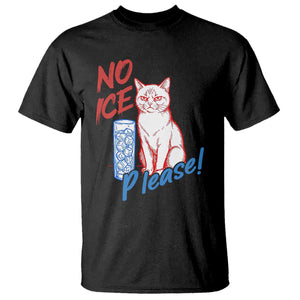 No Ice Please Angry Cat Graphic T Shirt Subtle Against Ice Protest Political Resistance TS02 Black Print Your Wear