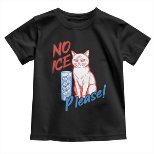 No Ice Please Angry Cat Graphic Toddler T Shirt Subtle Against Ice Protest Political Resistance TS02 Black Print Your Wear
