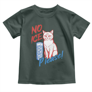 No Ice Please Angry Cat Graphic Toddler T Shirt Subtle Against Ice Protest Political Resistance TS02 Dark Forest Green Print Your Wear