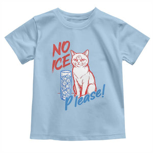 No Ice Please Angry Cat Graphic Toddler T Shirt Subtle Against Ice Protest Political Resistance TS02 Light Blue Print Your Wear