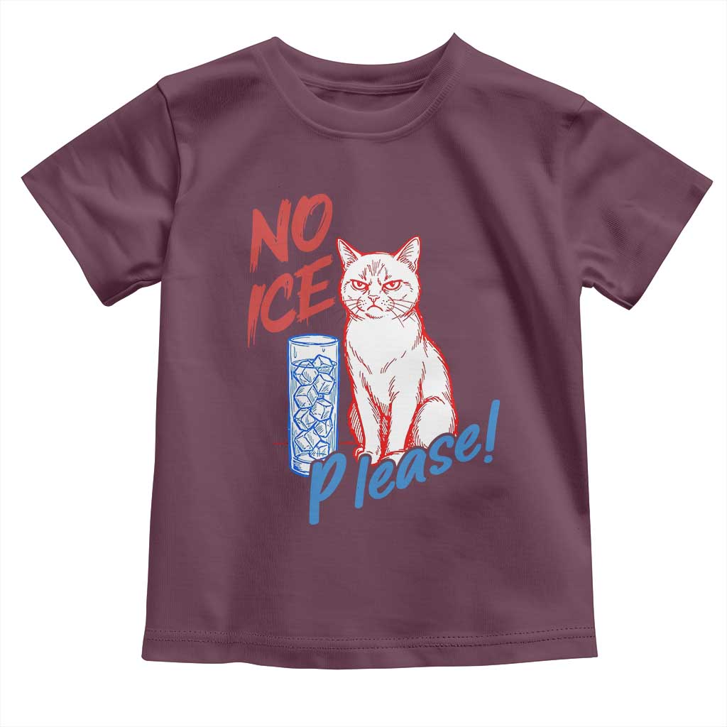 No Ice Please Angry Cat Graphic Toddler T Shirt Subtle Against Ice Protest Political Resistance TS02 Maroon Print Your Wear