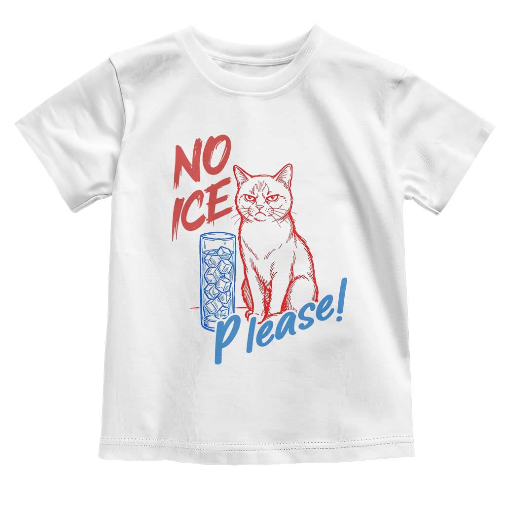 No Ice Please Angry Cat Graphic Toddler T Shirt Subtle Against Ice Protest Political Resistance TS02 White Print Your Wear