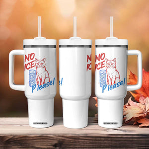 No Ice Please Angry Cat Graphic Tumbler With Handle Subtle Against Ice Protest Political Resistance TS02 Print Your Wear