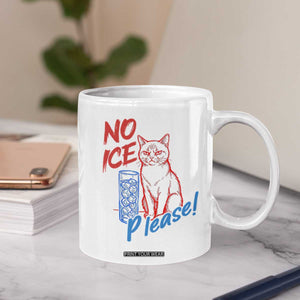 No Ice Please Angry Cat Graphic Coffee Mug Subtle Against Ice Protest Political Resistance TS02 Print Your Wear