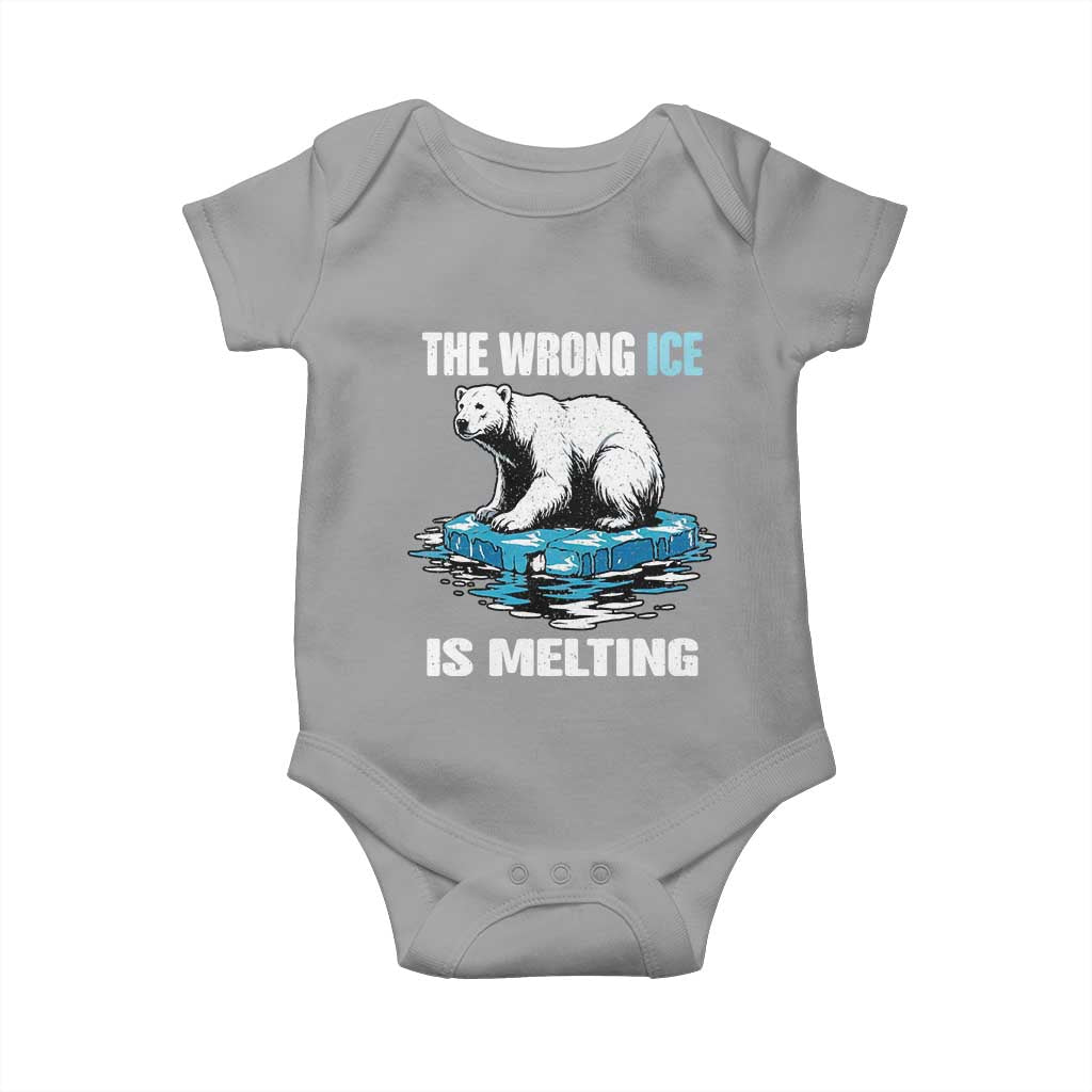 The Wrong Ice is Melting Polar Bear Baby Onesie Against Ice Environmental Activist Protest TS02 Sport Gray Print Your Wear