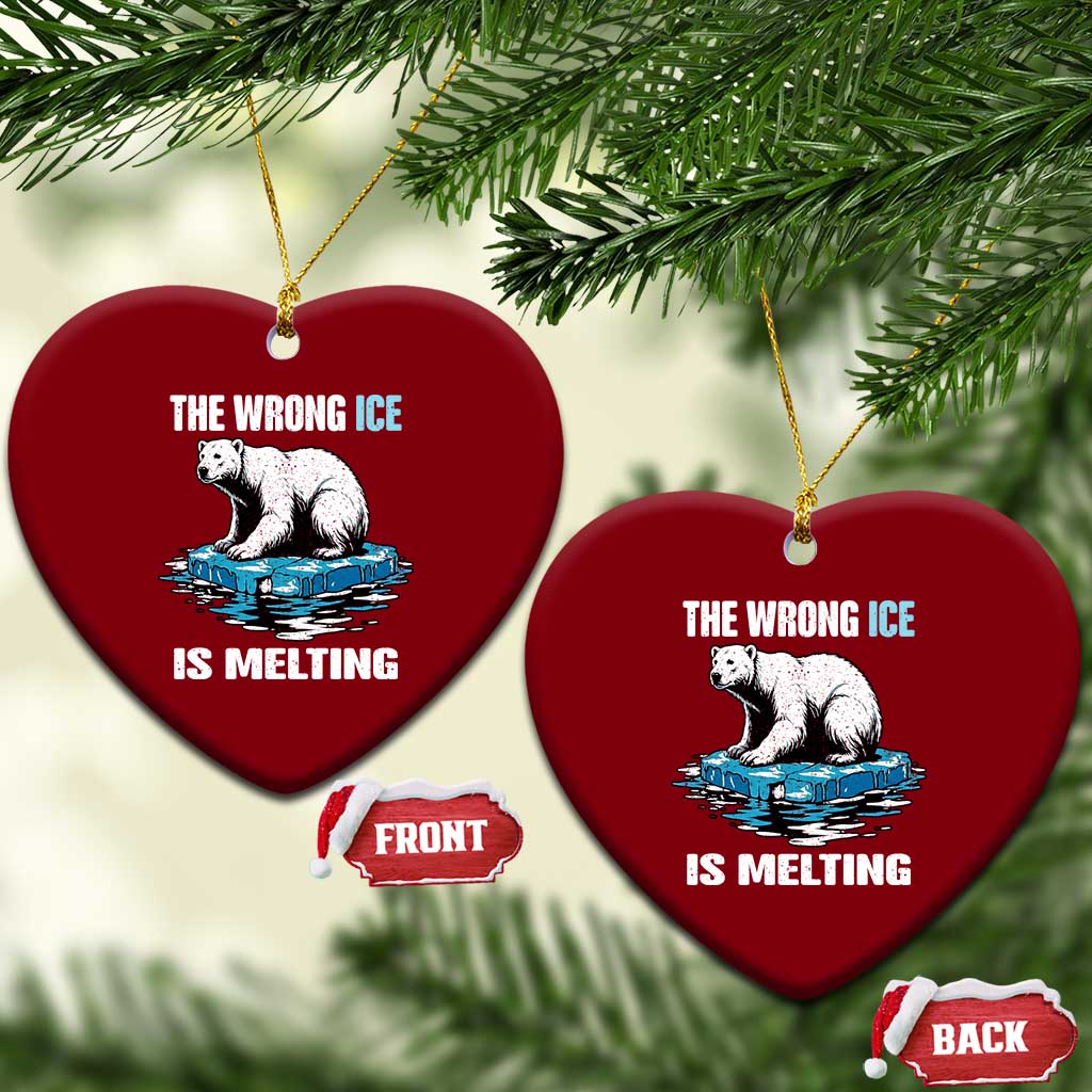 The Wrong Ice is Melting Polar Bear Ceramic Ornament Against Ice Environmental Activist Protest TS02 Print Your Wear