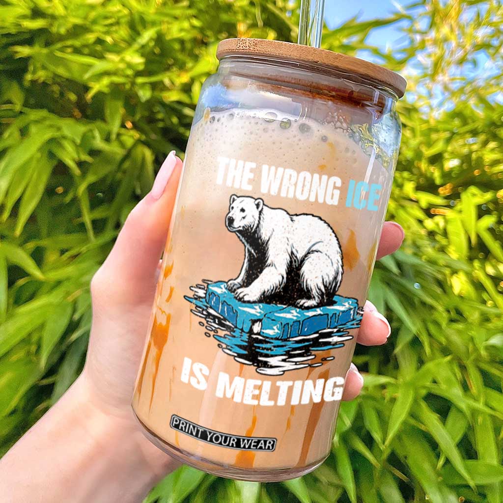 The Wrong Ice is Melting Polar Bear Glass Can Against Ice Environmental Activist Protest TS02 Black Print Your Wear