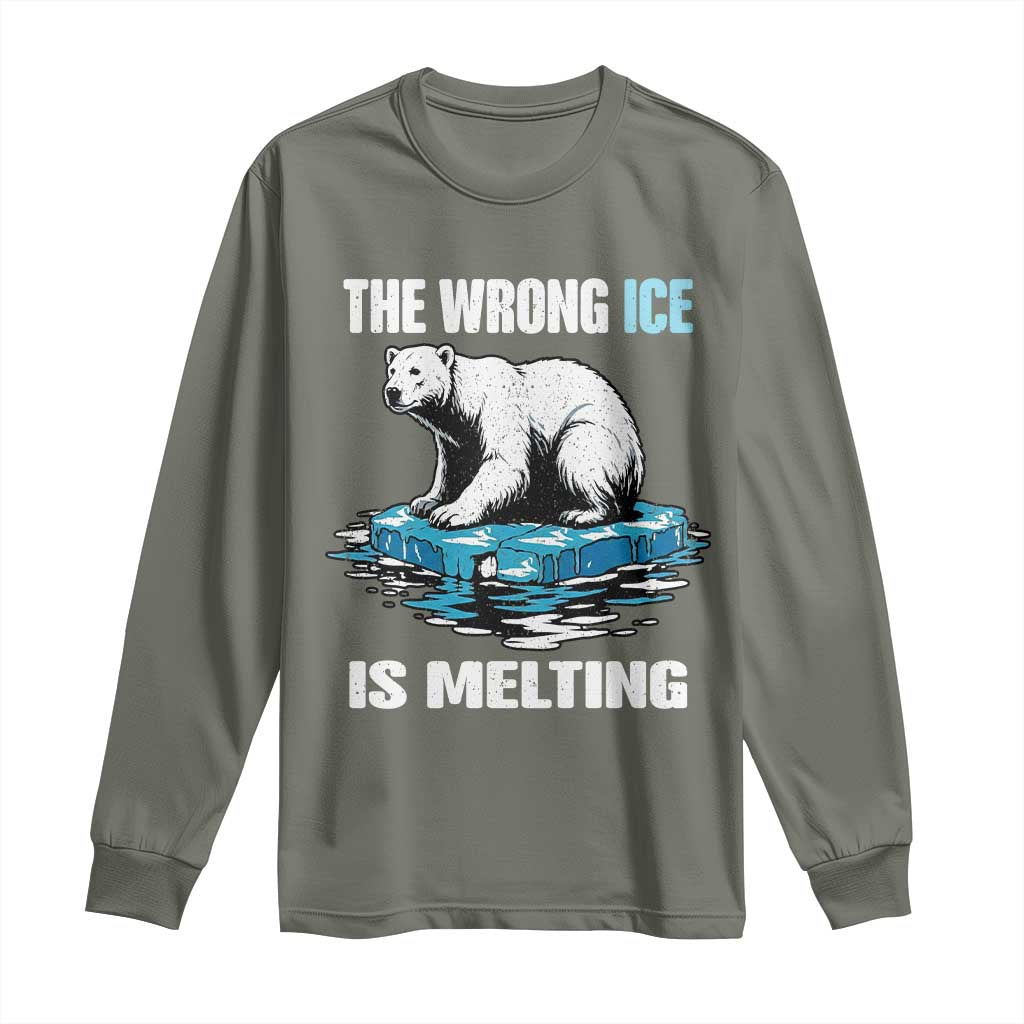The Wrong Ice is Melting Polar Bear Long Sleeve Shirt Against Ice Environmental Activist Protest TS02 Military Green Print Your Wear