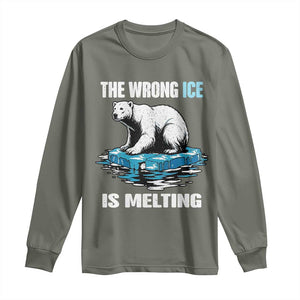 The Wrong Ice is Melting Polar Bear Long Sleeve Shirt Against Ice Environmental Activist Protest TS02 Military Green Print Your Wear