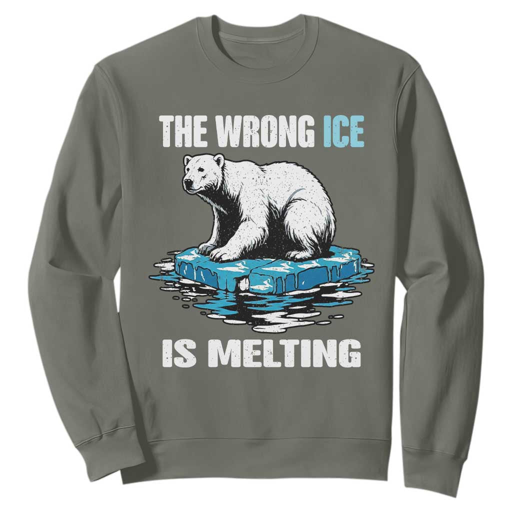 The Wrong Ice is Melting Polar Bear Sweatshirt Against Ice Environmental Activist Protest TS02 Military Green Print Your Wear