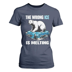 The Wrong Ice is Melting Polar Bear T Shirt For Women Against Ice Environmental Activist Protest TS02 Navy Print Your Wear