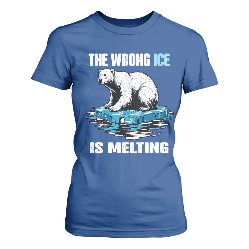 The Wrong Ice is Melting Polar Bear T Shirt For Women Against Ice Environmental Activist Protest TS02 Royal Blue Print Your Wear