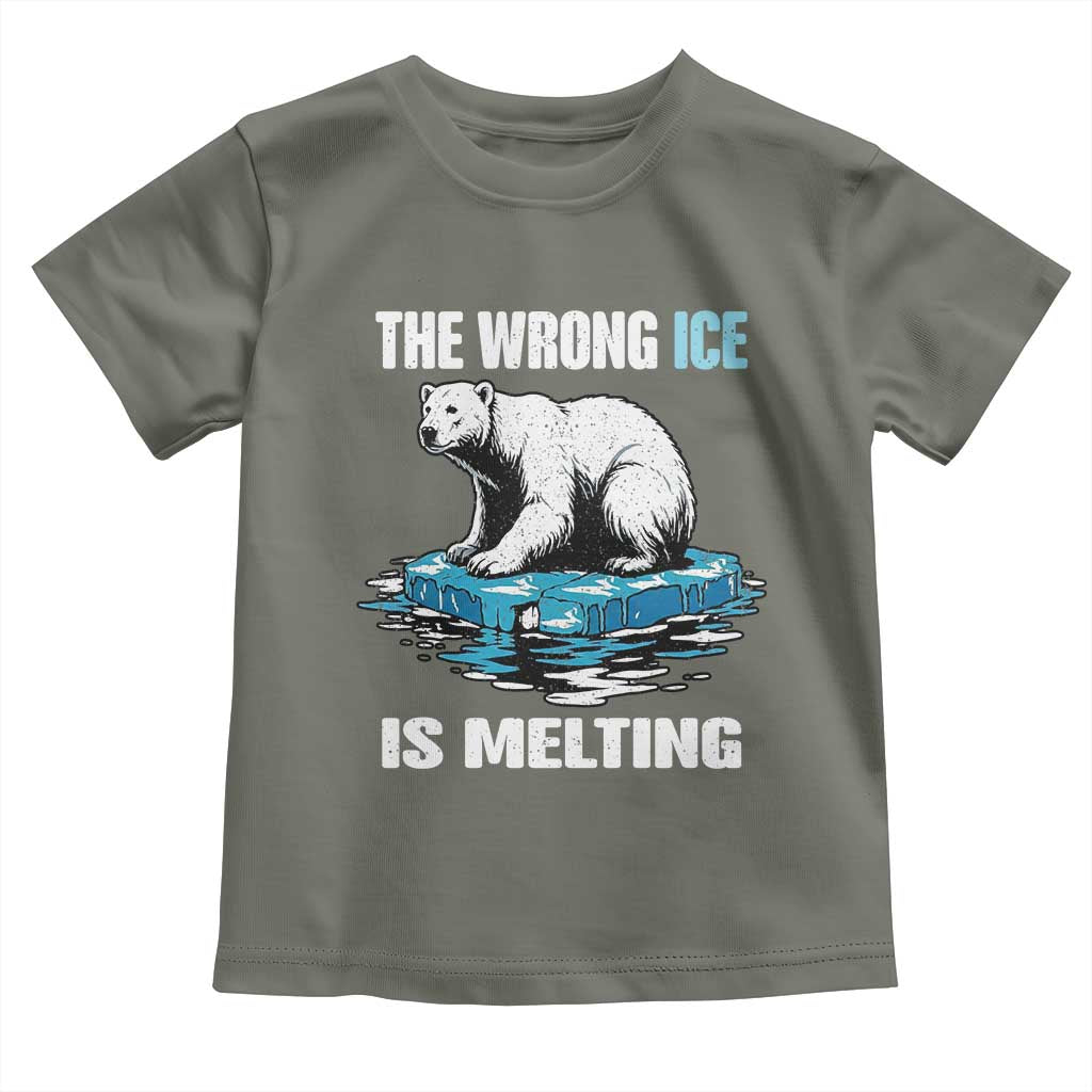 The Wrong Ice is Melting Polar Bear Toddler T Shirt Against Ice Environmental Activist Protest TS02 Military Green Print Your Wear