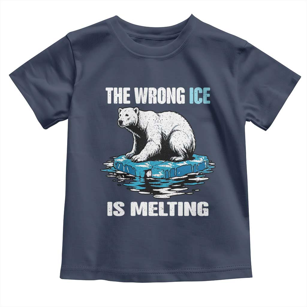 The Wrong Ice is Melting Polar Bear Toddler T Shirt Against Ice Environmental Activist Protest TS02 Navy Print Your Wear