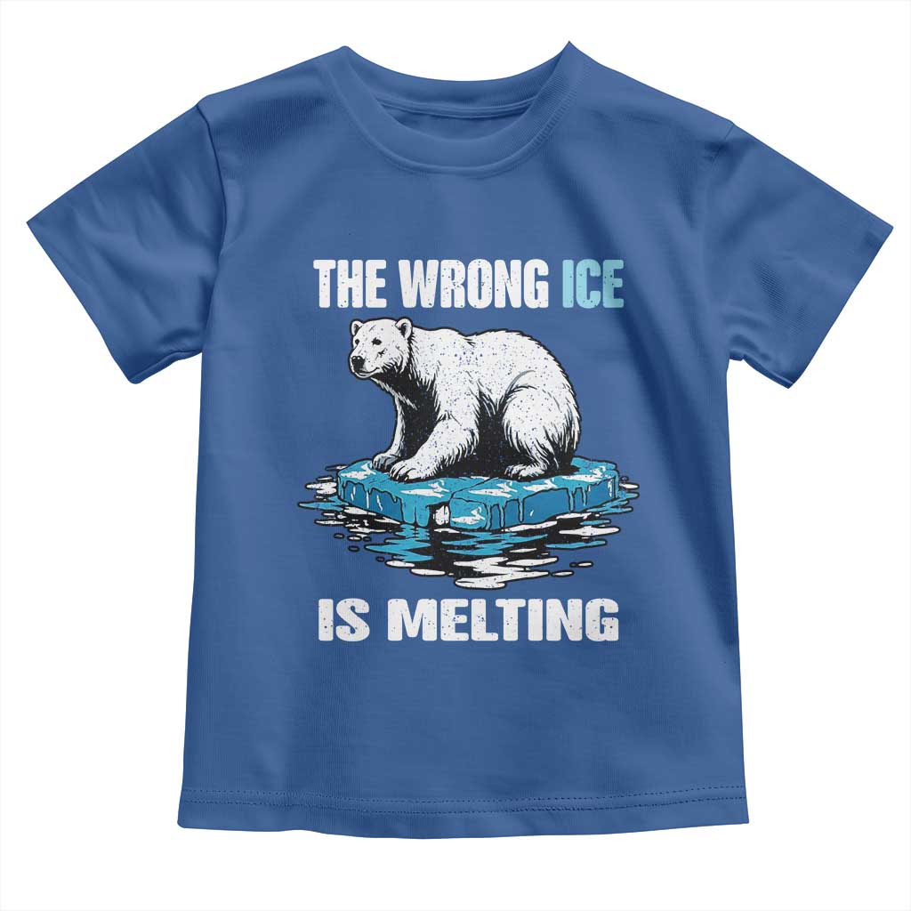 The Wrong Ice is Melting Polar Bear Toddler T Shirt Against Ice Environmental Activist Protest TS02 Royal Blue Print Your Wear