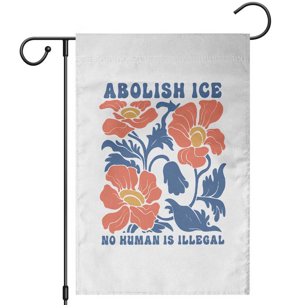 Retro Floral Protest Abolish Ice Garden Flag No Human is Illegal Peaceful Pro-Immigrant TS02 White Print Your Wear