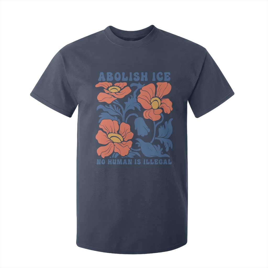 Retro Floral Protest Abolish Ice T Shirt For Kid No Human is Illegal Peaceful Pro-Immigrant TS02 Navy Print Your Wear