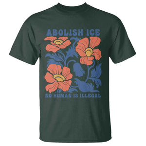 Retro Floral Protest Abolish Ice T Shirt No Human is Illegal Peaceful Pro-Immigrant TS02 Dark Forest Green Print Your Wear