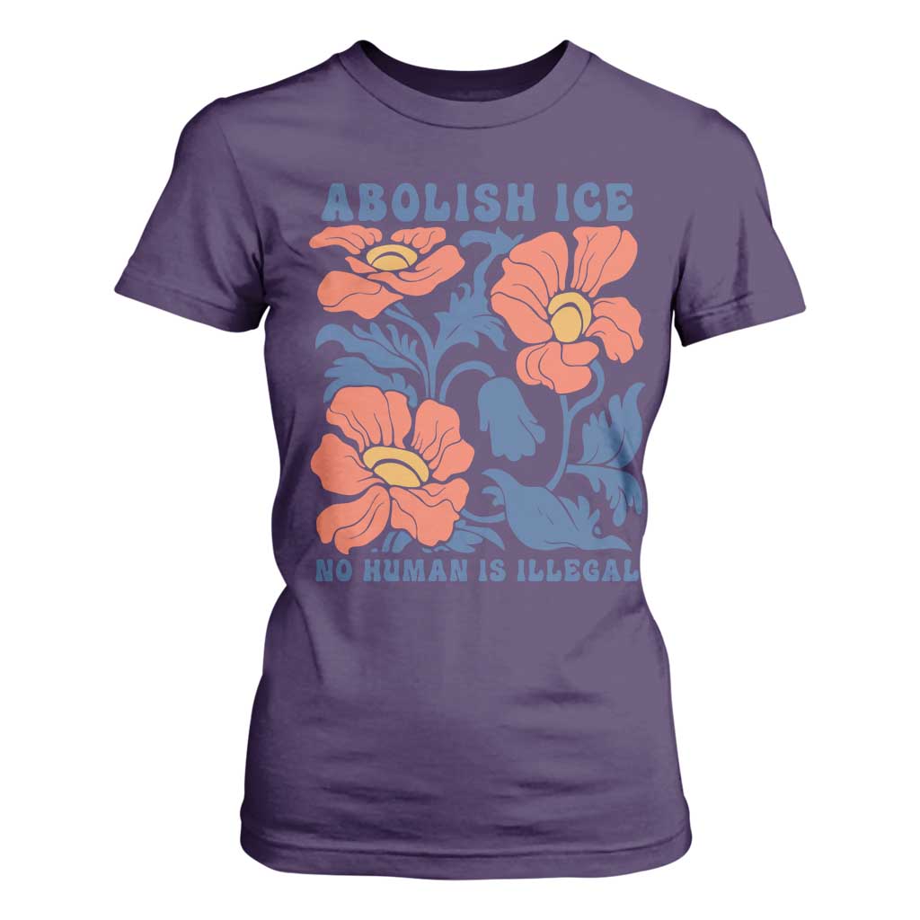 Retro Floral Protest Abolish Ice T Shirt For Women No Human is Illegal Peaceful Pro-Immigrant TS02 Purple Print Your Wear