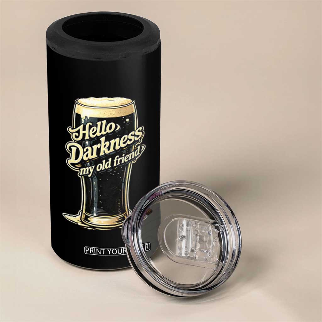 Hello Darkness My Old Friend Funny Stout Beer 4 in 1 Can Cooler Tumbler Vintage Craft Brew Lovers TS02 Print Your Wear