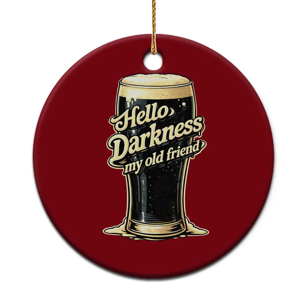 Hello Darkness My Old Friend Funny Stout Beer Ceramic Ornament Vintage Craft Brew Lovers TS02 1pc Red Print Your Wear