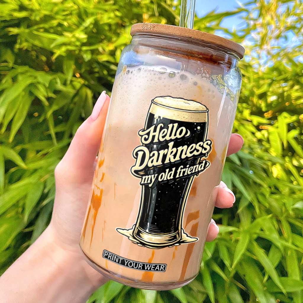 Hello Darkness My Old Friend Funny Stout Beer Glass Can Vintage Craft Brew Lovers TS02 Black Print Your Wear