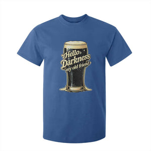 Hello Darkness My Old Friend Funny Stout Beer T Shirt For Kid Vintage Craft Brew Lovers TS02 Royal Blue Print Your Wear
