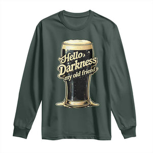 Hello Darkness My Old Friend Funny Stout Beer Long Sleeve Shirt Vintage Craft Brew Lovers TS02 Dark Forest Green Print Your Wear