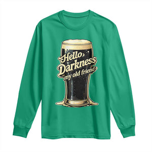 Hello Darkness My Old Friend Funny Stout Beer Long Sleeve Shirt Vintage Craft Brew Lovers TS02 Irish Green Print Your Wear