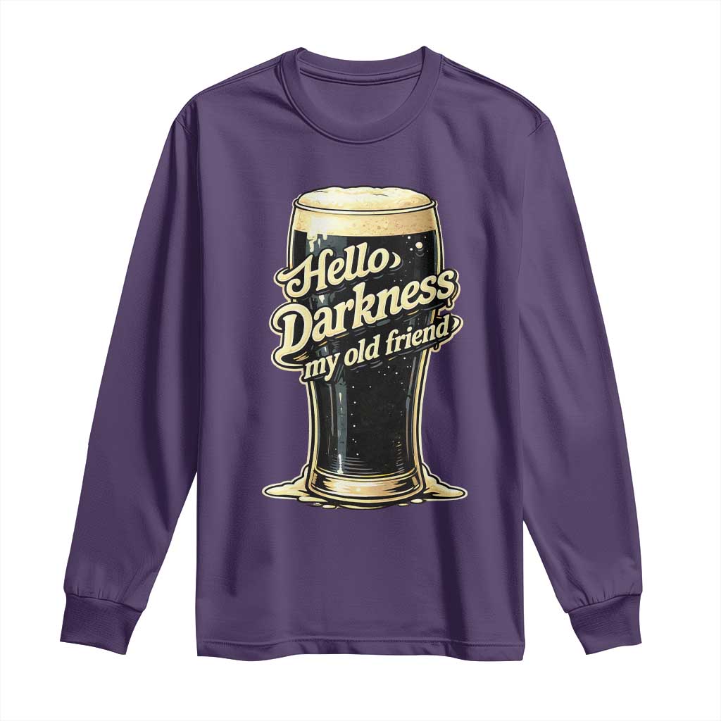 Hello Darkness My Old Friend Funny Stout Beer Long Sleeve Shirt Vintage Craft Brew Lovers TS02 Purple Print Your Wear